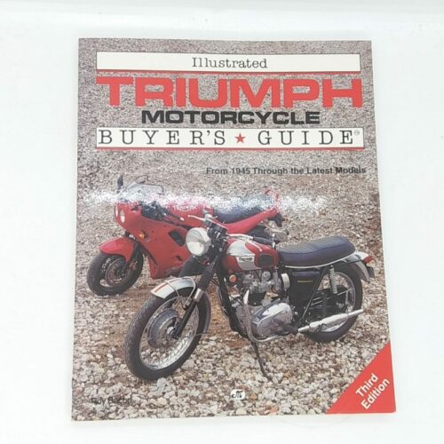 MP16 Illustrated Triumph Motorcycle Buyer's Guide by Roy Bacon