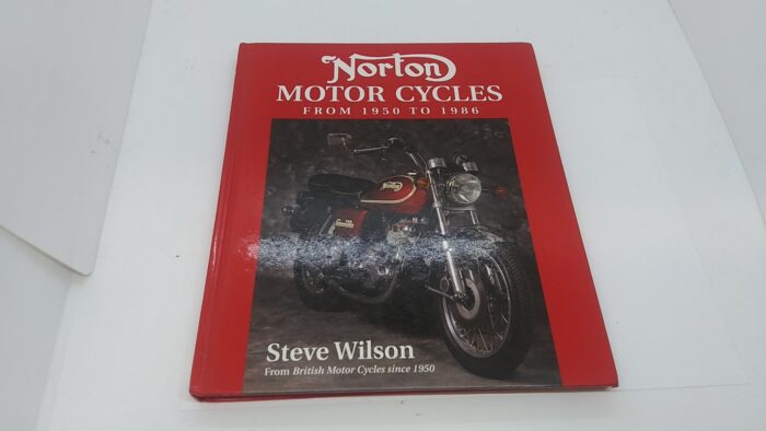MP16 Norton Motorcycles 1950-86 BY Steve Wilson