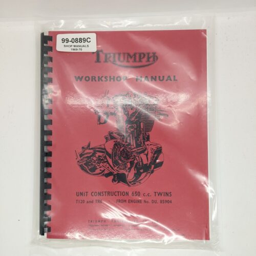 99-0889C Workshop Manual, Triumph 650 Twins TR6/T120, 1969-1970